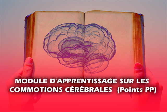 Deux mains tenant un livre avec une image d'un cerveau bleu au centre écrit en avant plan module d'apprentissage sur les commotions cérébrales (points PP)
