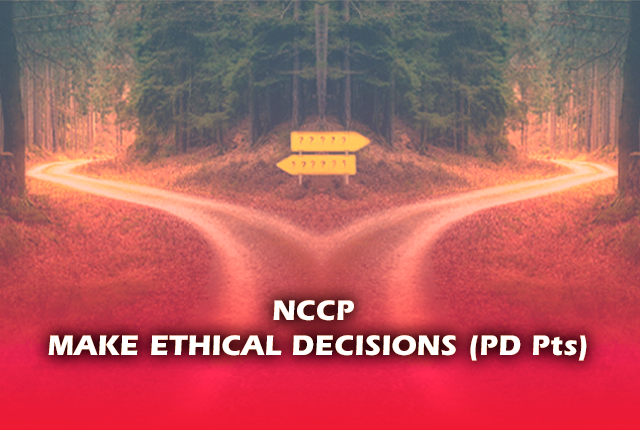 A forest with a main path being divide in 2 with signs with question marks on them pointing in each direction. Written front of the image: NCCP make ethical decisions (PD Pts)